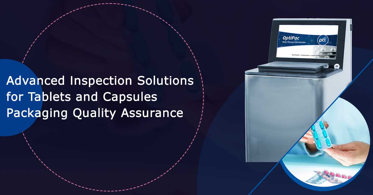 Advanced-Inspection-Solution-for-Tablets-and-Capsules-Packaging-Quality-Assurance
