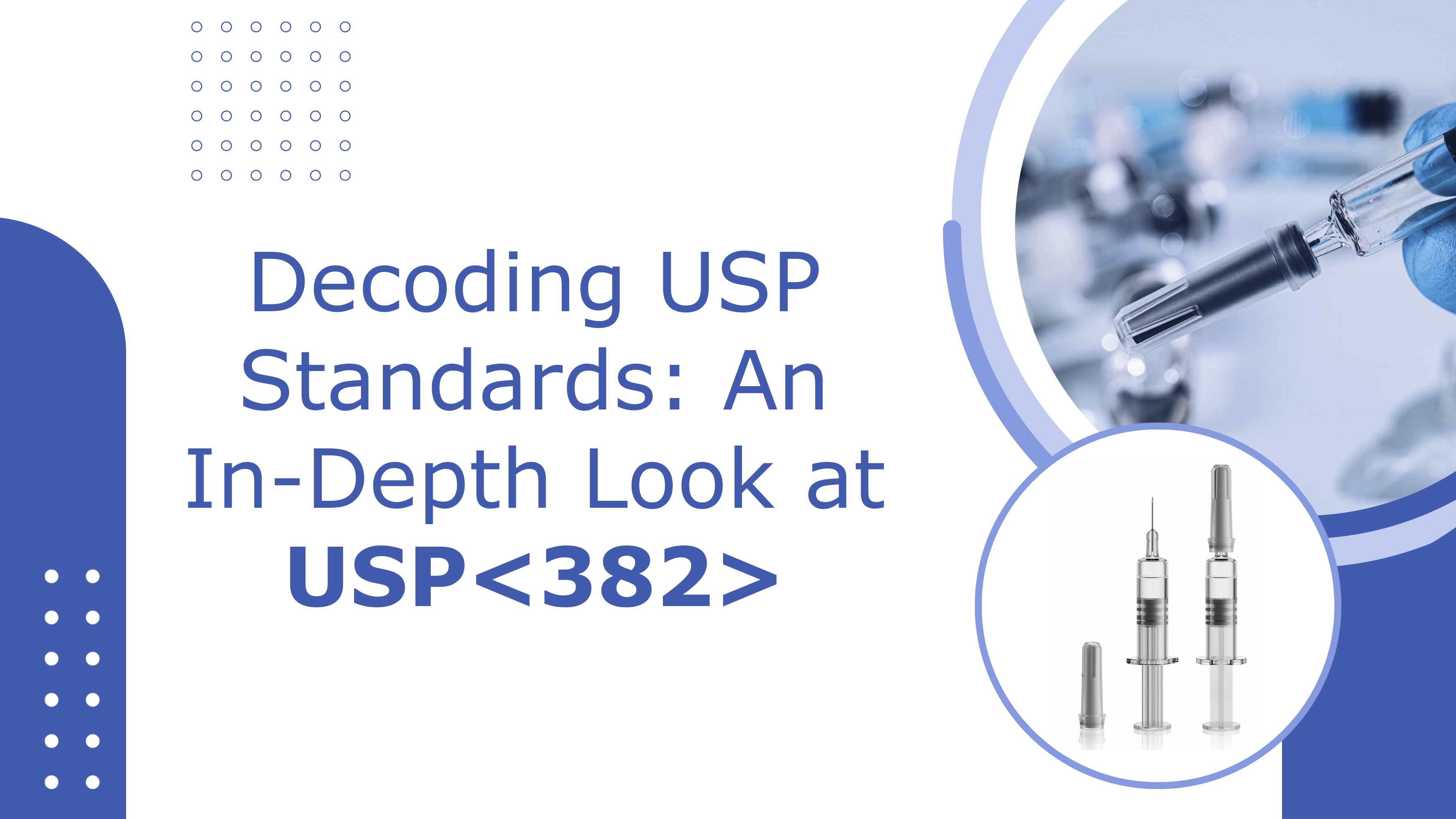 Decoding-USP-Standards-An-In-Depth-Look-at-USP382
