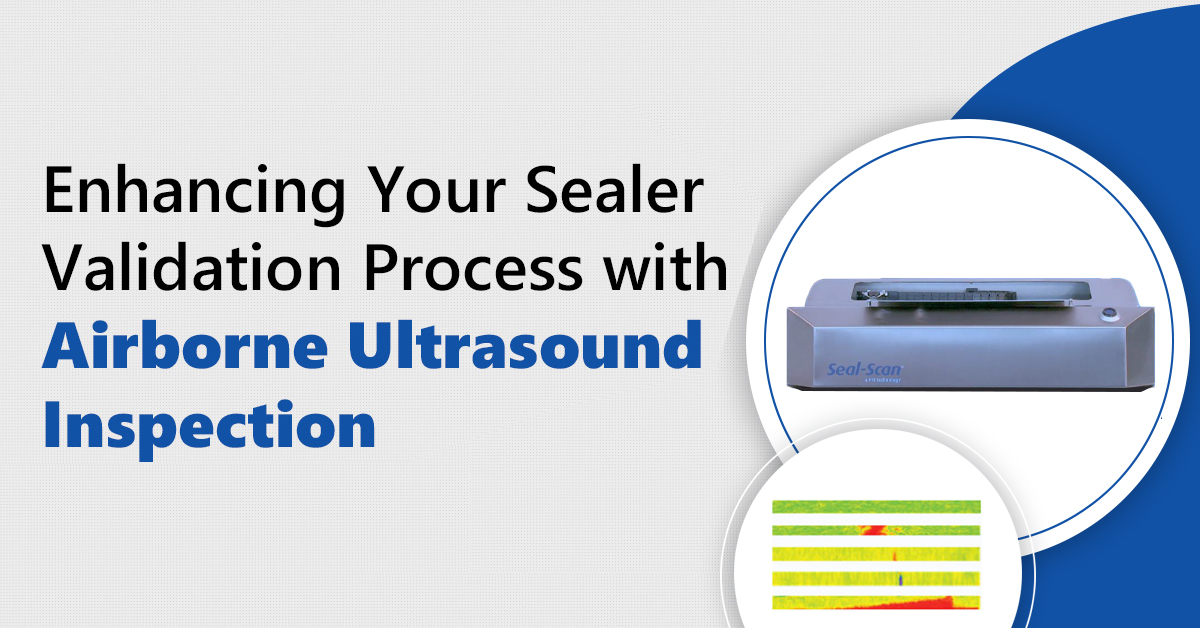 Enhancing-Your-Sealer-Validation-Process-with-Airborne-Ultrasound-Inspection