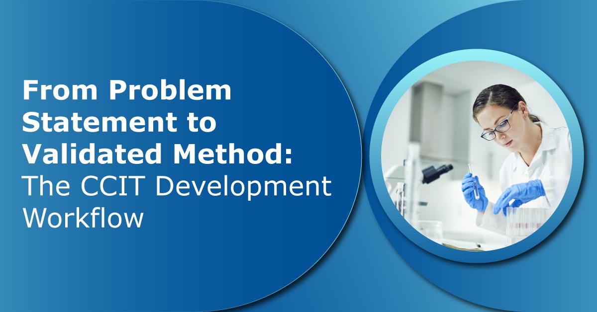 From-Problem-Statement-to-Validated-Method-The-CCIT-Development-Workflow
