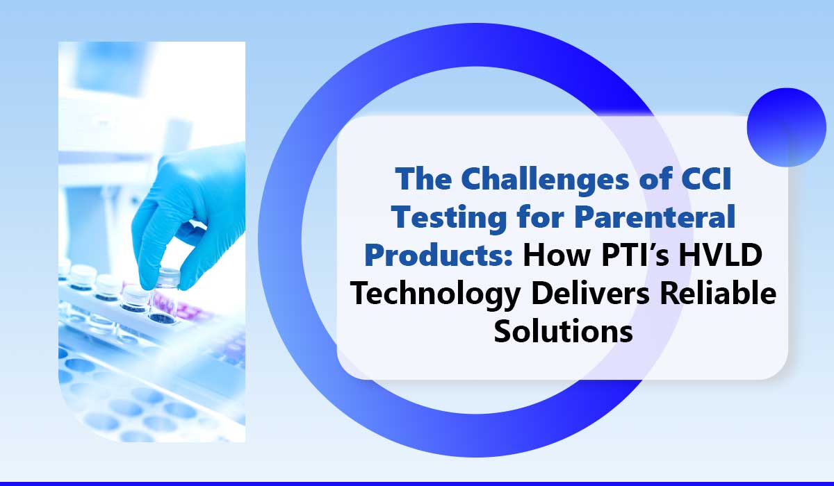 The-Challenges-of-CCI-Testing-for-Parenteral-Products
