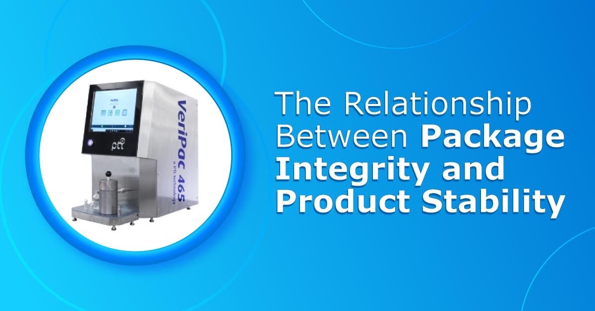 The-Relationship-Between-Package-Integrity-and-Product-Stability
