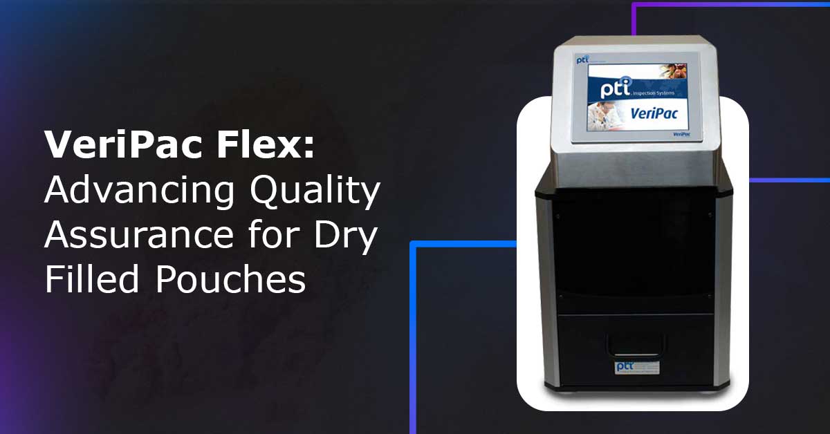 VeriPac-Flex-Advancing-Quality-Assurance-for-Dry-Filled-Pouches
