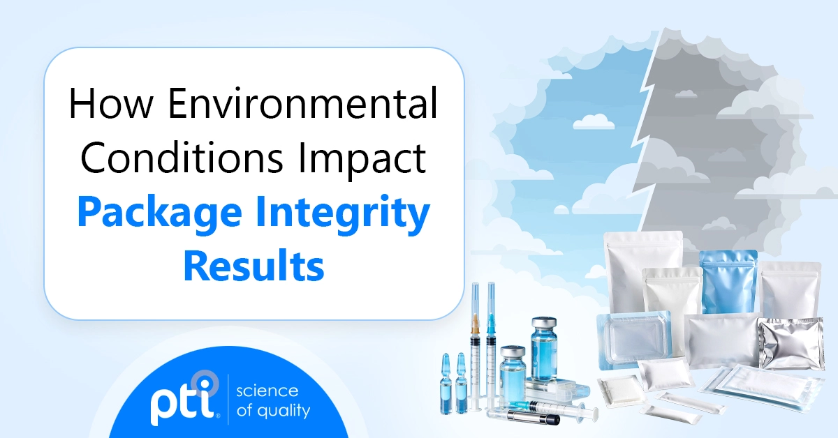 How Environmental Conditions Impact Package Integrity Results